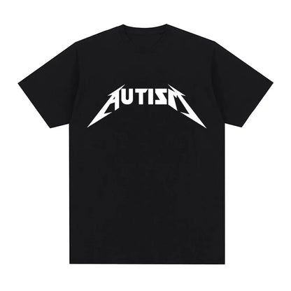 Camiseta Autism Metal Rock Meme | Hombre y Mujer | Hip Hop Oversized Manga Corta Verano